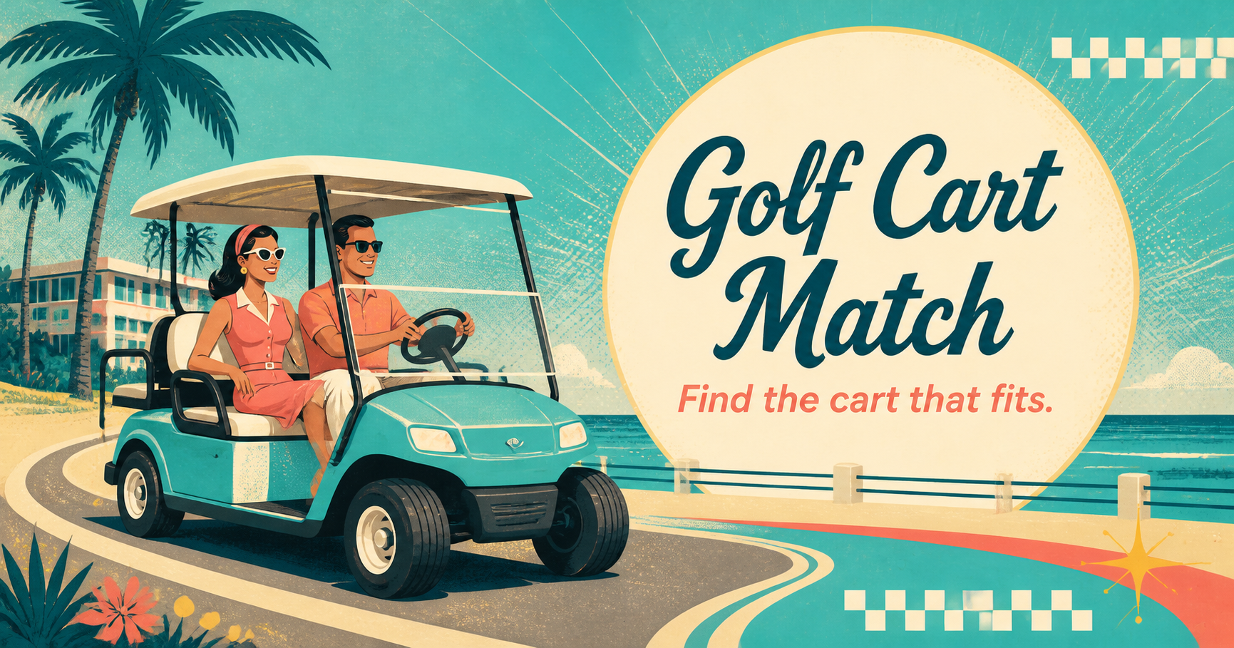 A stylish couple cruising coastal Florida in a turquoise golf cart beside the Golf Cart Match sign